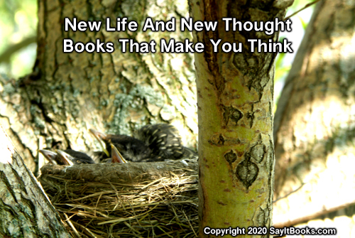 SayItBooks.com Copyright 2020  New life and new thought - Books that make you smart